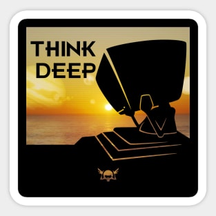 Think Deep Sticker